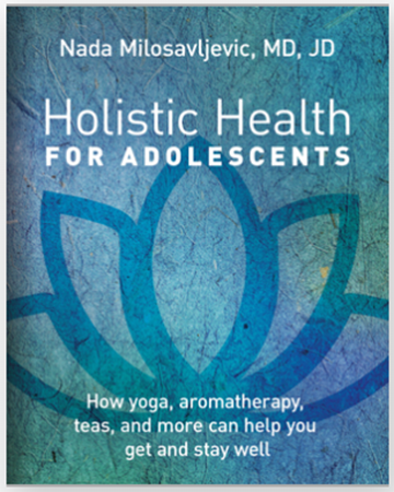 Wholistic Health for Adolescents by Dr. Nada Milosavljevic