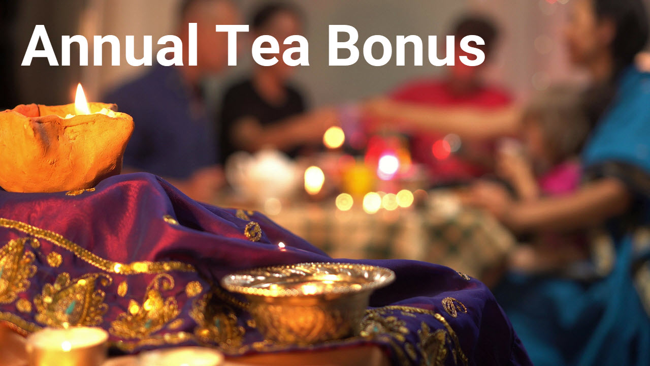 Annual tea bonus 2024