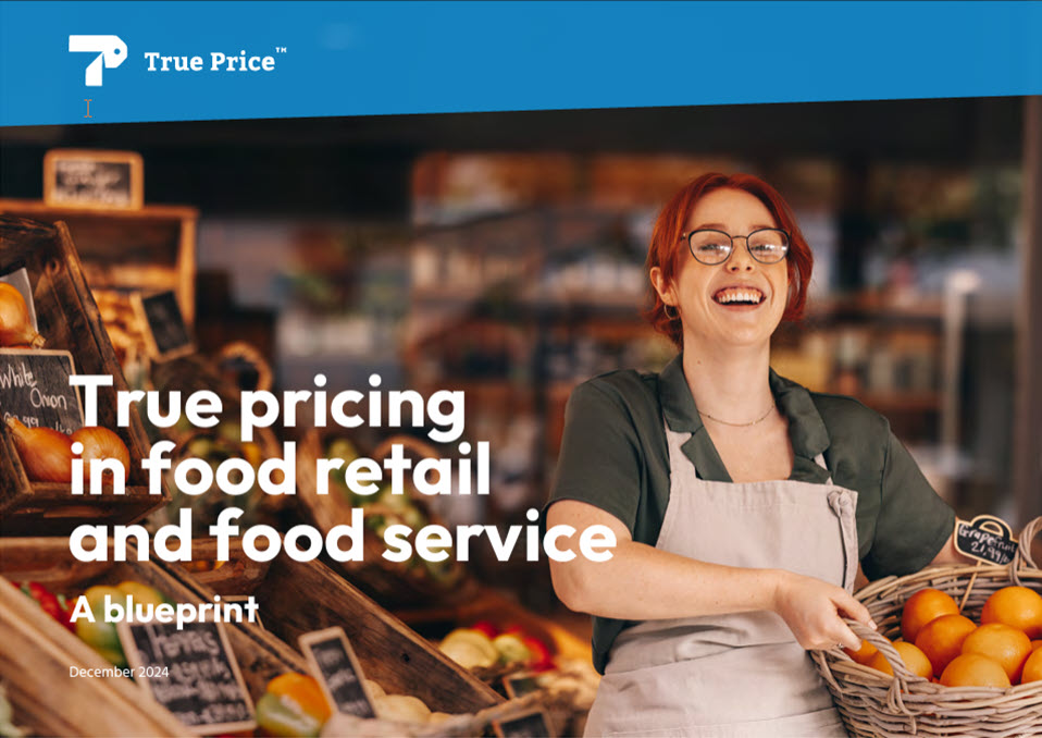 True Pricing in Food Retail and Food Service